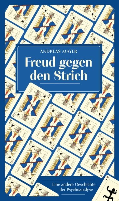 Andreas Mayer - Freud gegen den Strich, E-bok