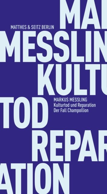Markus Messling - Kulturtod und Reparation, E-bok