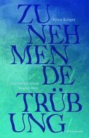 Björn Kröger, Judith Schalansky - Zunehmende Trübung, Inbunden