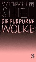 Die purpurne Wolke