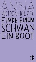 Finde einem Schwan ein Boot