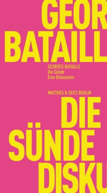 Georges Bataille, Tim Trzaskalik, Michel Surya - Die Sunde, E-bok
