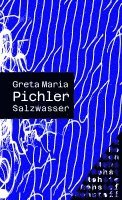 Greta Pichler - Salzwasser, Häftad