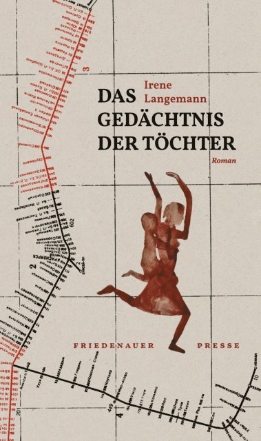 Irene Langemann - Das Gedächtnis der Töchter, E-bok