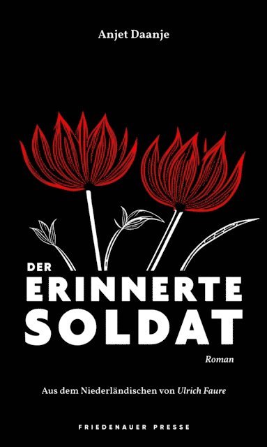 Anjet Daanje - Der erinnerte Soldat, E-bok