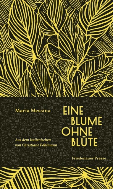 Maria Messina - Eine Blume ohne Blüte, E-bok