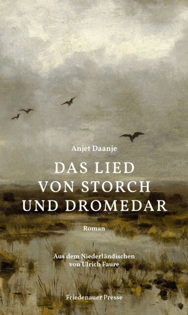 Anjet Daanje - Das Lied von Storch und Dromedar, E-bok