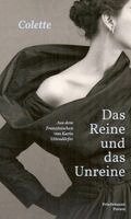 Colette - Das Reine und das Unreine, Inbunden
