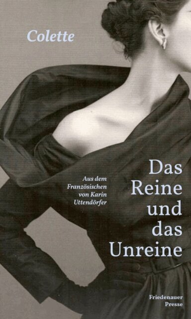 Colette - Das Reine und das Unreine, E-bok