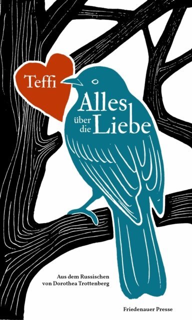 Teffi - Alles uber die Liebe, E-bok. Tillgänglighet: Lägg i varukorg
