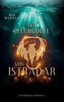 Ria Winter - Der Feuervogel von Istradar, Häftad. Tillgänglighet: Lägg i varukorg
