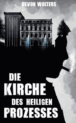 Devon Wolters - Kirche des heiligen Prozesses, Häftad