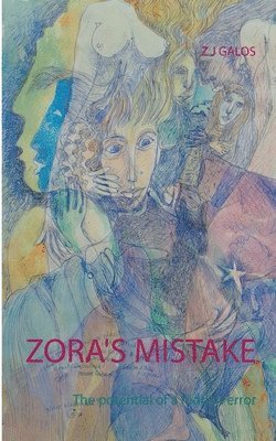 Z J Galos - Zora's Mistake, Häftad