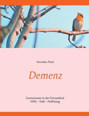 Veronika Thiel - Demenz, Häftad. Tillgänglighet: Lägg i varukorg