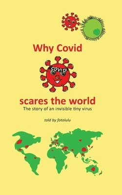 Fotolulu - Why Covid scares the world, Häftad. Tillgänglighet: Lägg i varukorg