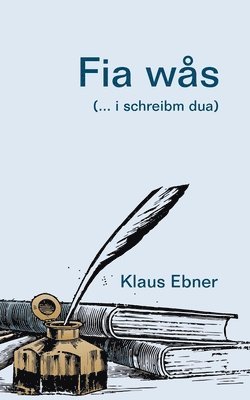 Klaus Ebner - Fia wås, Häftad