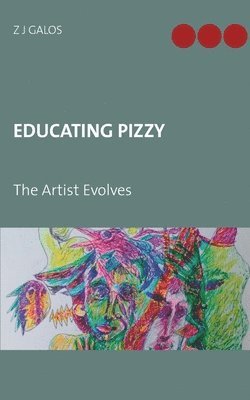 Z J Galos - Educating Pizzy, Häftad