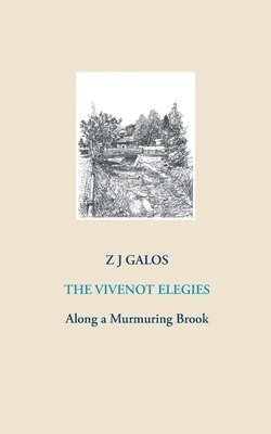 Z J Galos - Vivenot Elegies, Häftad