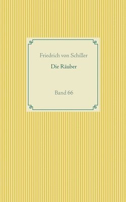 Friedrich Von Schiller - Räuber, Häftad