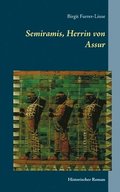 Semiramis, Herrin von Assur
