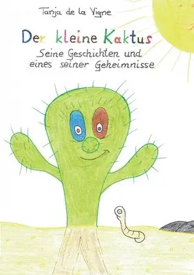 Tanja de la Vigne - kleine Kaktus, Häftad. Tillgänglighet: Lägg i varukorg