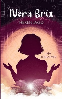 Ina Hörmeyer - Nora Brix, Häftad