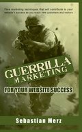 Guerilla Marketing for your Website Success