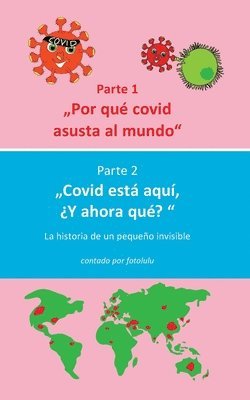 Fotolulu - Por qué covid asusta al mundo & Covid está aquí, ¿Y ahora qué?, Häftad. Tillgänglighet: Lägg i varukorg