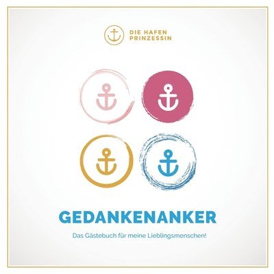 Die Hafenprinzessin - Gedankenanker, Häftad. Tillgänglighet: Lägg i varukorg