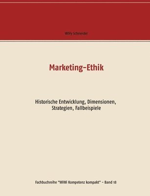 Willy Schneider - Marketing-Ethik, Häftad. Tillgänglighet: Lägg i varukorg