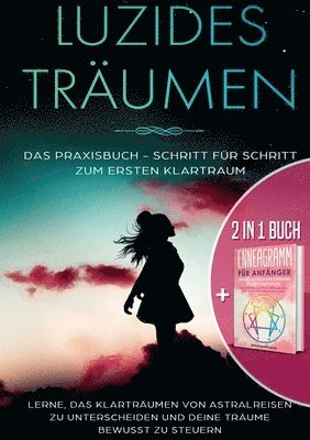 Lorina Blumenberg, Sophie Grapengeter - 2 in 1 Buch Luzides Träumen, Häftad
