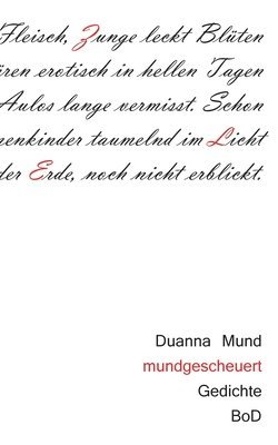 Duanna Mund - mundgescheuert, Häftad