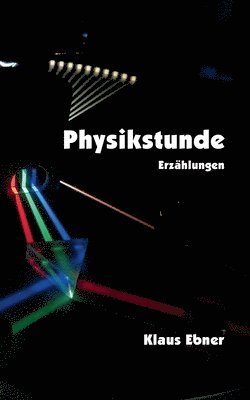 Klaus Ebner - Physikstunde, Häftad