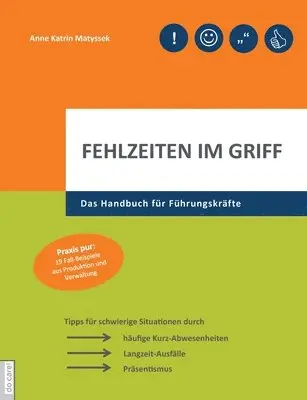 Anne Katrin Matyssek - Fehlzeiten im Griff, Häftad. Tillgänglighet: Lägg i varukorg