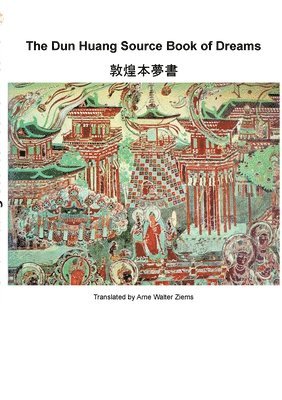 Dun Huang Source Book on Dreams