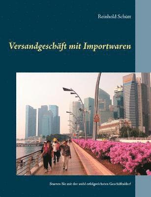 Reinhold Schütt - Versandgeschäft mit Importwaren, Häftad
