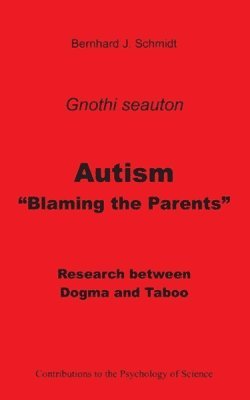 Autism - "Blaming the Parents"