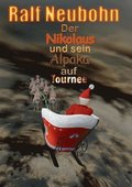 Der Nikolaus und sein Alpaka auf Tournee