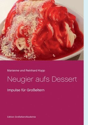 Marianne Und Reinhard Kopp - Neugier aufs Dessert, Häftad. Tillgänglighet: Lägg i varukorg