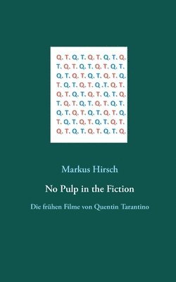 Markus Hirsch - No Pulp in the Fiction, Häftad