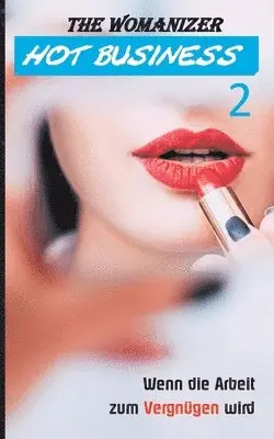 The Womanizer - Hot Business 2, Häftad. Tillgänglighet: Lägg i varukorg