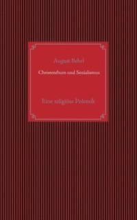 Christenthum und Sozialismus