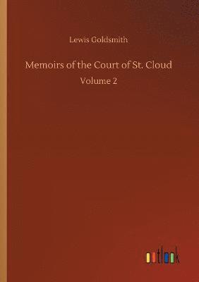 Lewis Goldsmith - Memoirs of the Court of St. Cloud, Häftad
