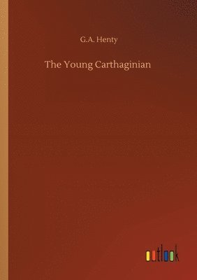 G a Henty - Young Carthaginian, Häftad