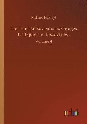 Richard Hakluyt - Principal Navigations, Voyages, Traffiques and Discoveries..., Häftad