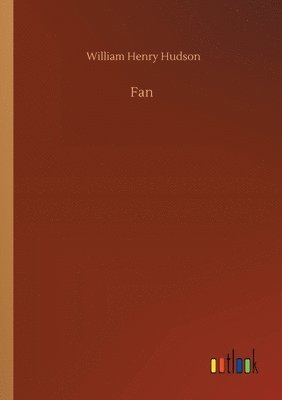 William Henry Hudson - Fan, Häftad
