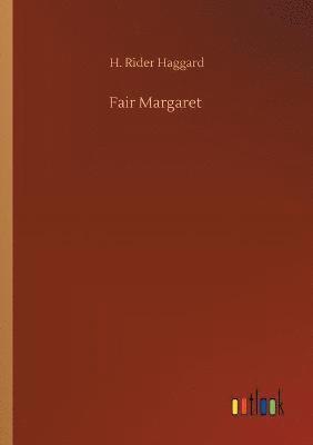 H Rider Haggard - Fair Margaret, Häftad
