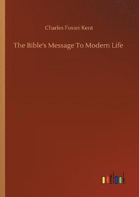 Bible's Message To Modern Life