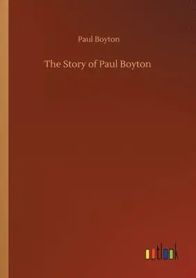 Paul Boyton - Story of Paul Boyton, Häftad. Tillgänglighet: Lägg i varukorg