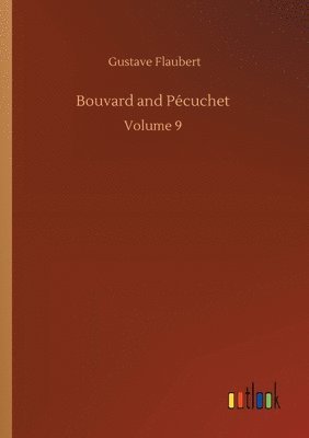 Gustave Flaubert - Bouvard and Pécuchet, Häftad